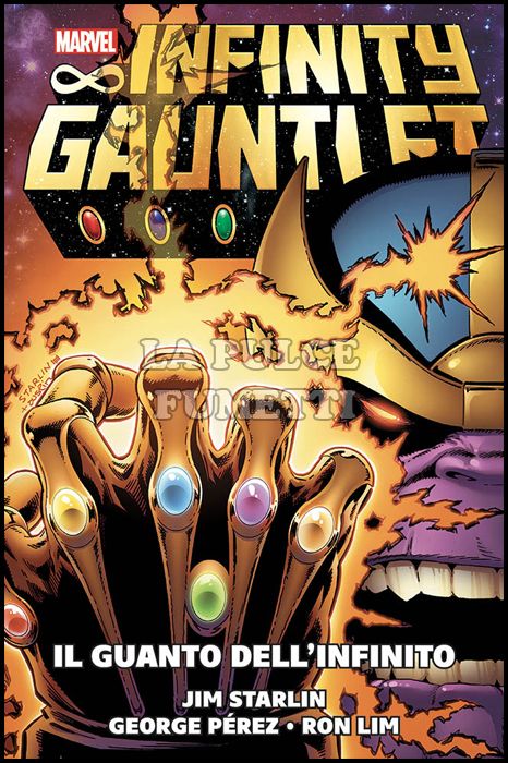 MARVEL HISTORY - INFINITY GAUNTLET - IL GUANTO DELL'INFINITO